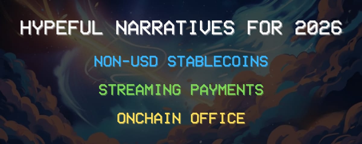 Hypeful narratives for 2026