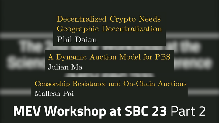 MEV Workshop at SBC 23 Part 2