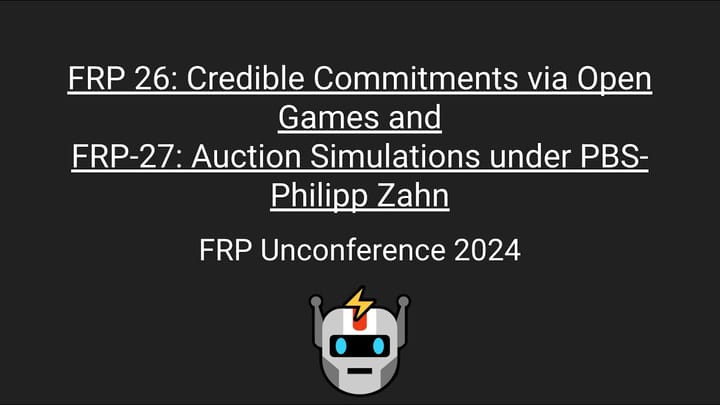 Credible Commitments + Auction simulations under PBS